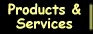 Products and Services